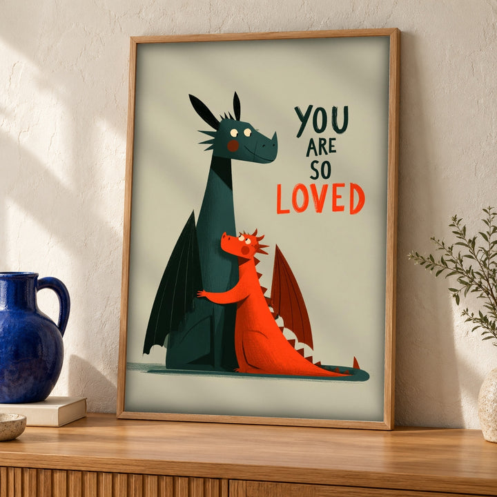 Dragon Wall Art, You Are So Loved Print