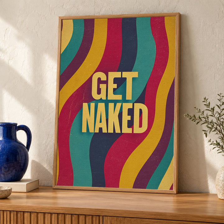 funny bathroom print, Get Naked Groovy Poster, Retro 70s