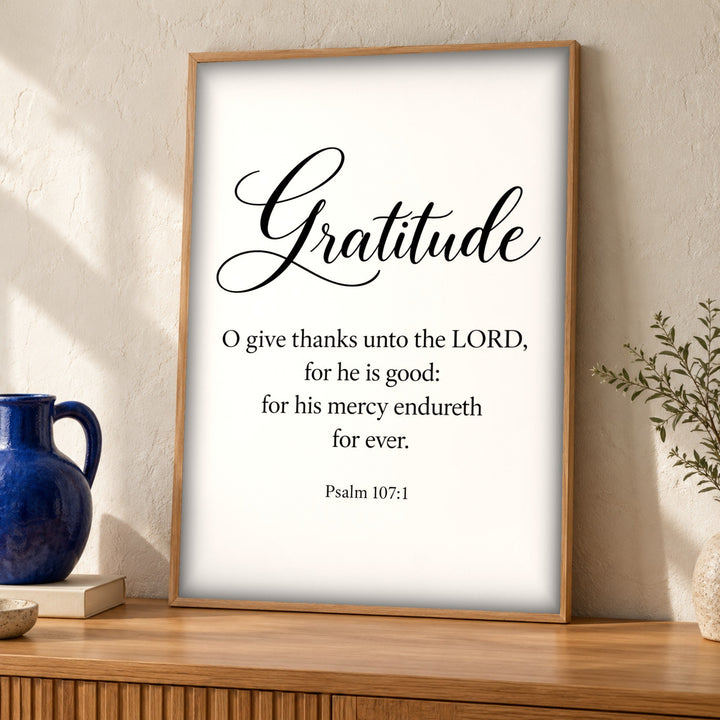 Bible verse print, Psalm 107:1 Gratitude, Christian decor