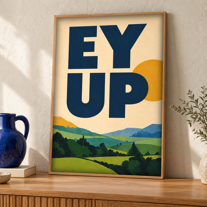 Yorkshire print, Ey Up, Retro wall decor